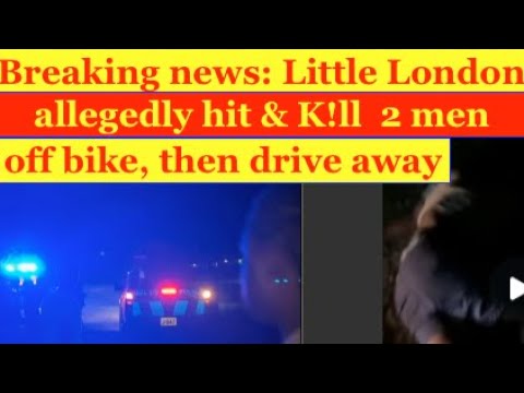 Breaking news: Little London Police allegedly hit off & K--- 2 young men off  bike, then drive away