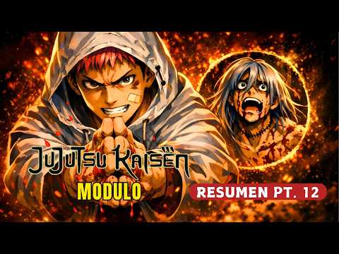 ITADORI Y MAHITO SE REENCUENTRAN | JUJUTSU KAISEN MODULO | RESUMEN PT. 12