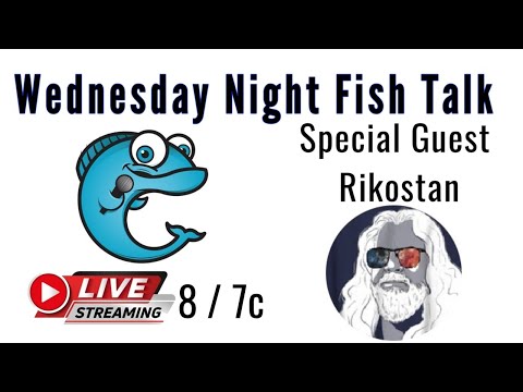Rikostan | Wednesday Night Fish Talk Today we have for our Special Guest Rikostan. This is going to be another great livestream. You can'