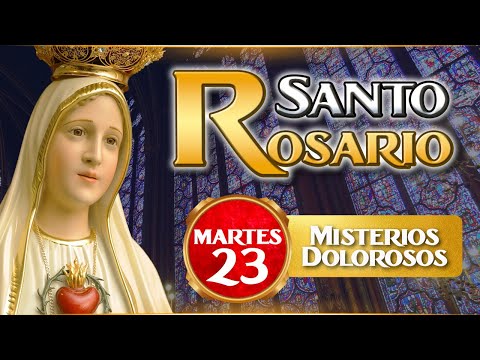 Día a Día con María Rosario Mares 23 de abril  Misterios Dolorosos | Caballeros de la Virgen