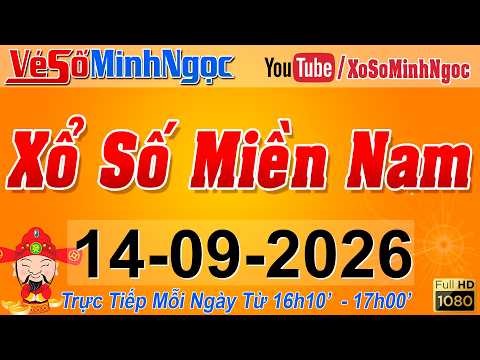 XSMN Minh Ngọc - Trực tiếp Xổ Số Miền Nam - KQXS Miền Nam ngày 14/09/2026, KQXS Hôm <strong>Nay</strong>, XSTT, XSKT