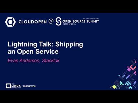 Lightning Talk: Shipping an Open Service - Evan Anderson, Stacklok