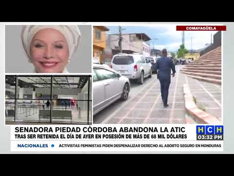 Senadora Colombiana Piedad Córdoba abandona la ATIC tras ser retenida con 68$ mil en Palmerola