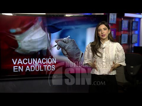 Adultos y adolescentes también con esquema de vacunación