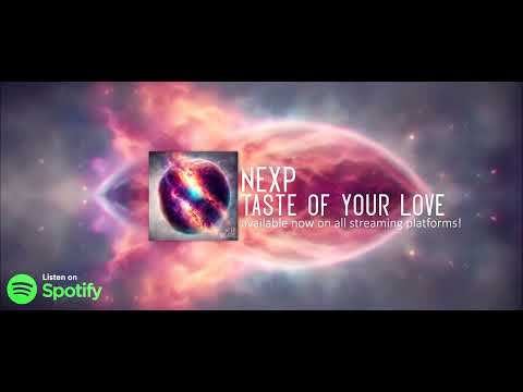 NexP - Taste of Your Love