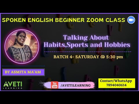 Spoken English Class | Habits,Sports and Hobbies | Batch 3-Week 3 |Class -2| Asmita Ma'am |