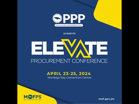 The Office of Public Procurement Policy ELEVATE Procurement Conference  || April 23, 2024