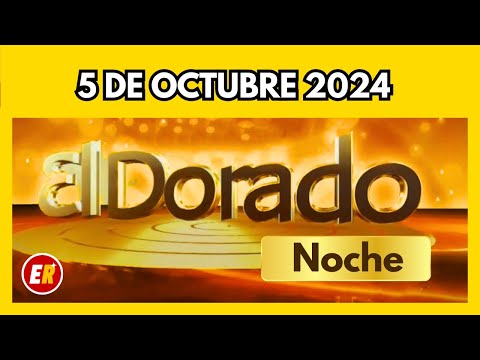 Resultado del DORADO NOCHE 5 de OCTUBRE de 2024