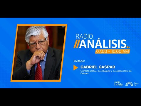 Gabriel Gaspar - Primera edición radioanálisis 28-06-2024