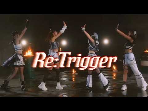 『Re:Trigger』Dance Performance Movie