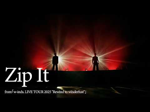 w-inds.、ツアーのライブ映像「Zip It」をYouTubeで公開