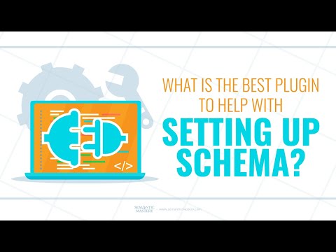 What Is The Best Plugin To Help With Setting Up Schema?