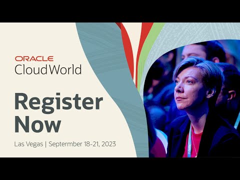 Experience the energy at Oracle CloudWorld 2023