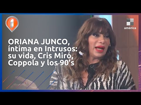 Oriana Junco íntima en #Intrusos: Me costó la transición  (Entrevista completa)
