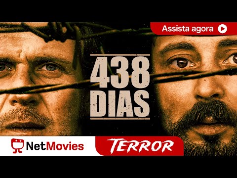 438 Dias - Filme Completo Dublado GRÁTIS  - Filme de Suspense  | NetMovies Terror