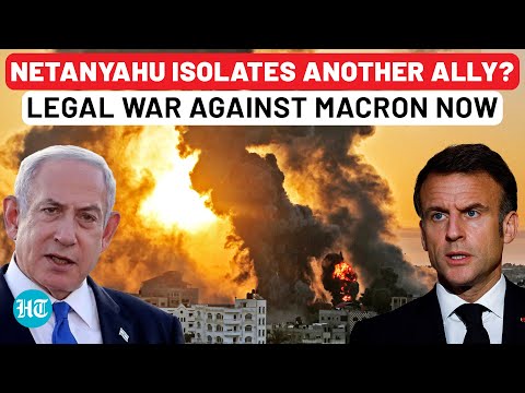 Netanyahu Vs Macron: Israel To Take Legal Action Against French President Over Arms Fair Ban