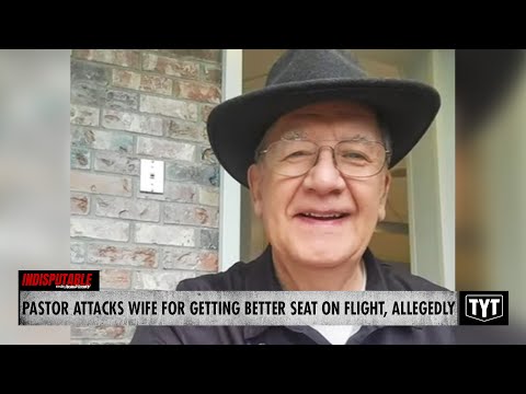 Pastor Attacks Wife On Flight For Getting Better Seat, Allegedly