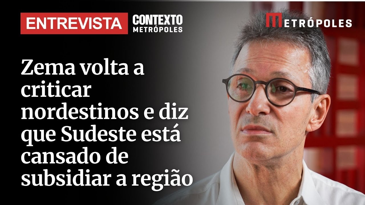 Zema volta a criticar nordestinos e diz que Sudeste está cansado de subsidiar a região