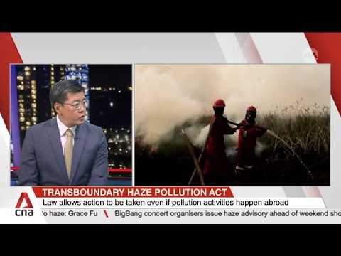 Assoc Prof Eugene Tan on enforcement under the Transboundary Haze Pollution Act