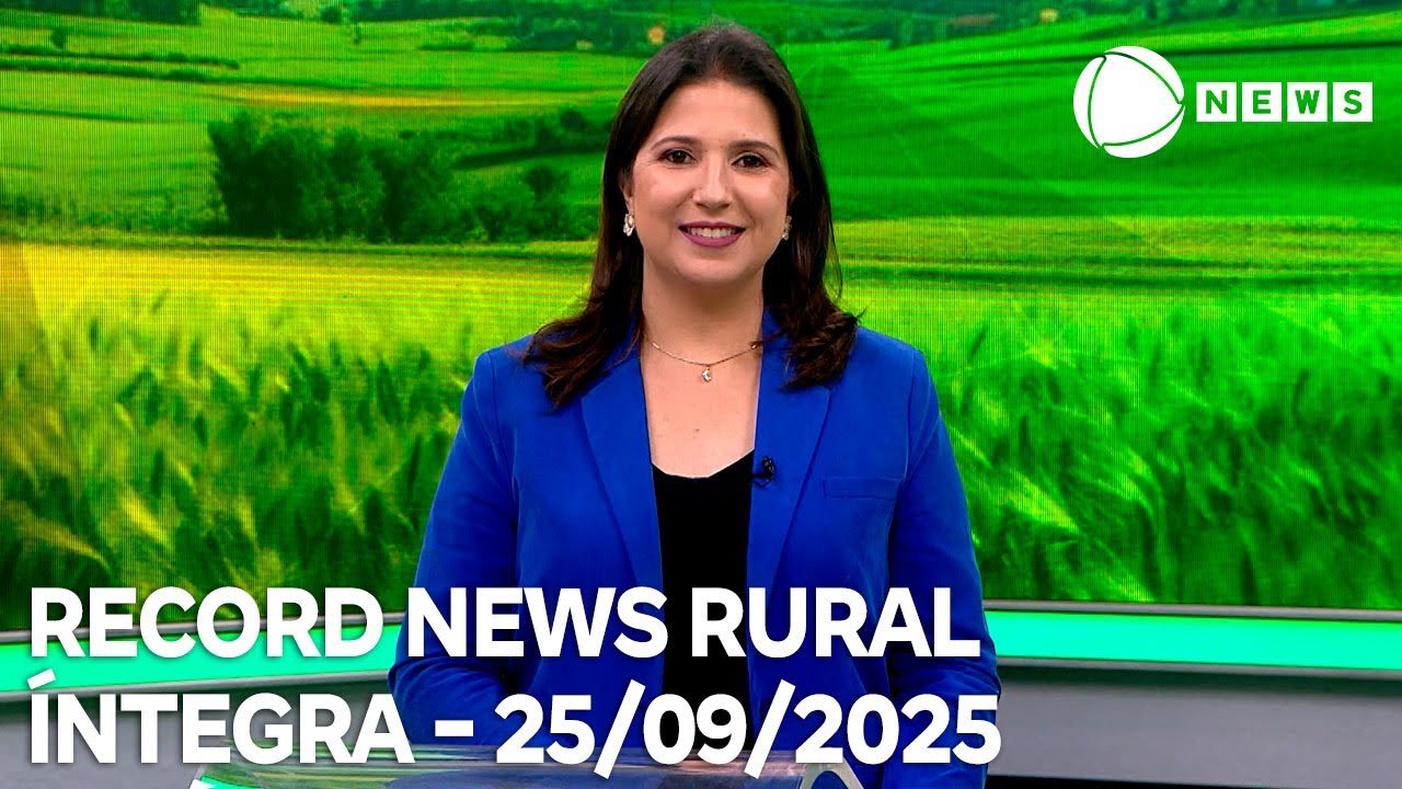 Record News Rural – 25/09/2025