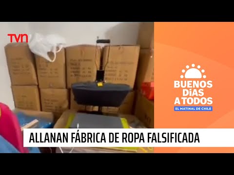 Carabineros allana fábrica de ropa falsificada en barrio República | Buenos días a todos