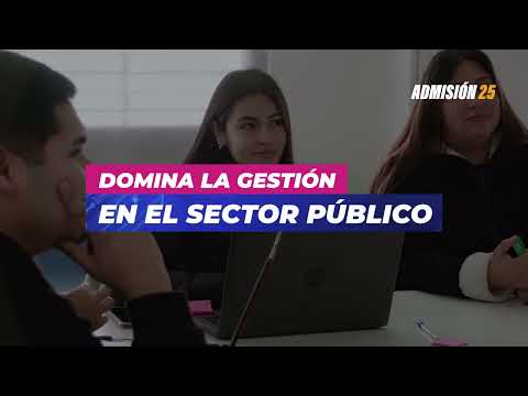 TNS Administración mención Gestión Pública - Admisión 2025