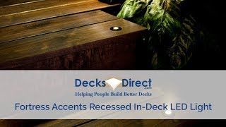 Accents Recessed In Deck LED Light by Fortress