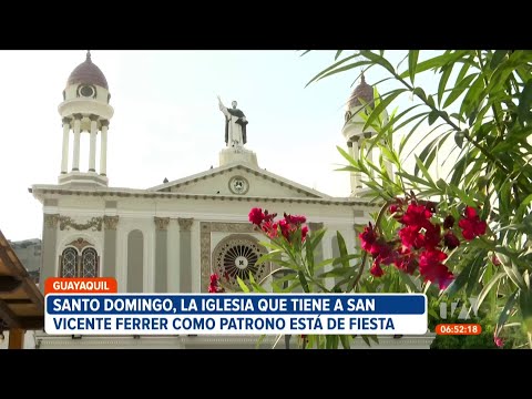 Este domingo 28 de abril Guayaquil celebra a San Vicente Ferrer
