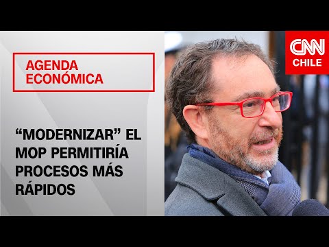 Ministro García reafirma compromiso de “modernización” del MOP | Agenda Econo?mica