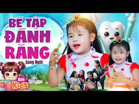 Bé Tập Đánh Răng - Bé Song Nghi, Bài Hát Dạy Bé Đánh Răng | Ca Nhạc Thiếu Nhi, Official MV 4K