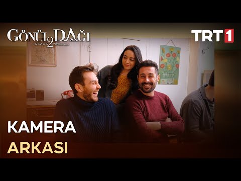 Kamera Arkası - Gönül Dağı