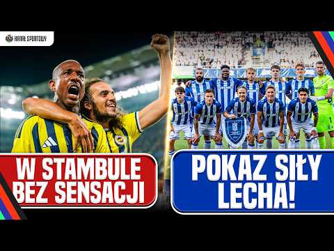 LECH ROZBIŁ AARHUS! GÓRNIK W PIEKLE FENERBAHCE! POLSKIE EKIPY PO MECZACH EL. LIGI MISTRZÓW