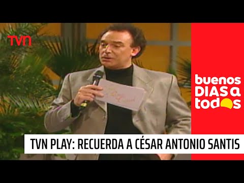 Momentos TVN Play: Recordamos a César Antonio Santis y Hablemos de...  | Buenos días a todos