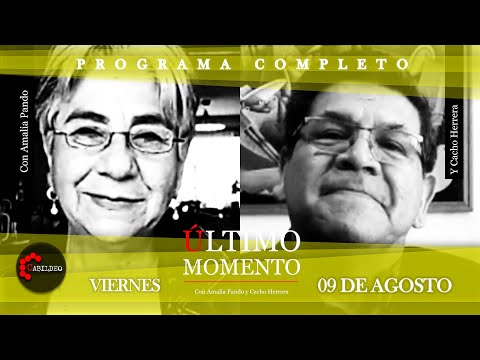 #ÚltimoMomento | PROGRAMA COMPLETO | 09.08.2024 | #CabildeoDigital