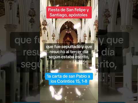 Fiesta de San Felipe y Santiago apóstoles #fe #evangelio