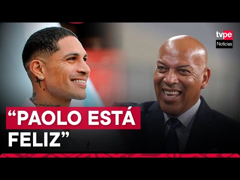 Roberto Mosquera destacó la llegada de Paolo Guerrero a la César Vallejo: “Es el 9 titular”