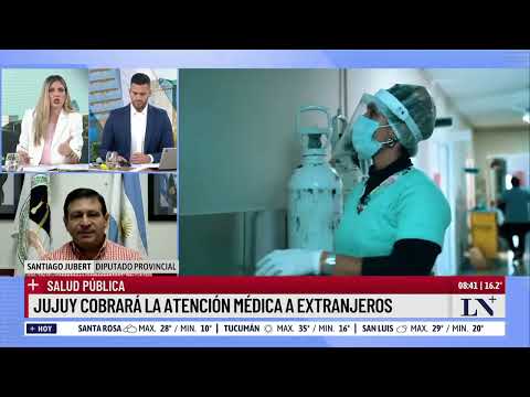 Jujuy cobrará la atención médica a extranjeros; la palabra de Santiago Jubert, diputado nacional