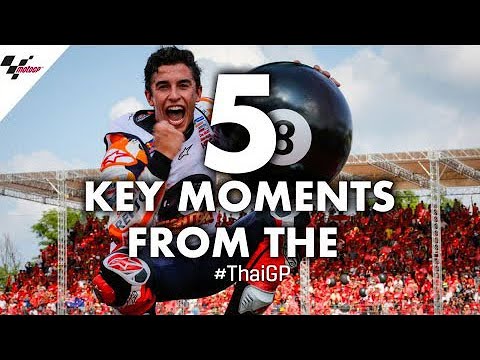 2019 #ThaiGP 5 Key Moments