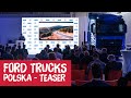 Ford Trucks - oficjalna inauguracja sprzeday