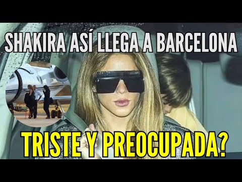 ASÍ LLEGO SHAKIRA A BARCELONA CON MILAN Y SASHA TRISTE CON UN SABOR AGRIDULCE POR EL JUICIO