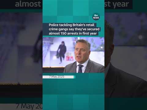 Police tackling Britain's retail crime gangs say they've secured almost 150 arrests in first year