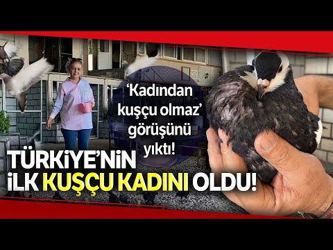 ‘Kadından Kuşçu Olmaz' Görüşünü Yıkarak Türkiye’nin ‘Kuşçu Ablası’ Oldu