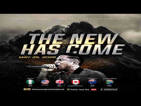 THE NEW HAS COME [DAY 1] || NSPPD || 25TH MAY 2026