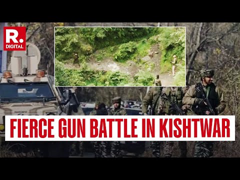 Search Operation Underway In Kishtwar, Fierce Gun Battle Exchange Between Forces & Terrorists