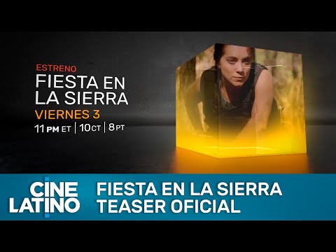 Fiesta en la sierra | Teaser | Cinelatino