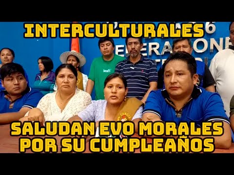 CONFEDERACIÓN DE COMUNIDADES INTERCULTURALES AGRADECEN EVO MORALES POR SU LUCHA POR BOLIVIA..
