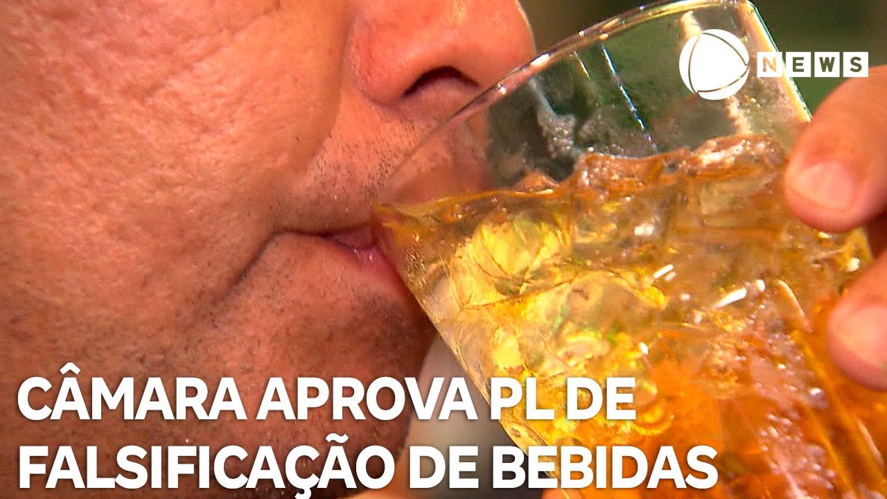 Câmara aprova aumento de pena para falsificação de bebidas  TV Online Câmara aprova aumento de pena para falsificação de bebidas