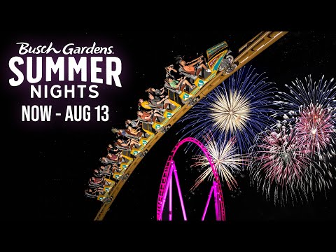 Busch Gardens® Summer Nights | Busch Gardens Williamsburg VA
