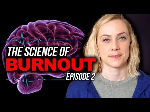 Episode 2: The Science of BURNOUT!