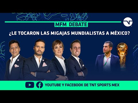 ¿FUE JUSTA LA REPARTICIÓN DE PARTIDOS MUNDIALISTAS PARA MÉXICO? | MFM DEBATE